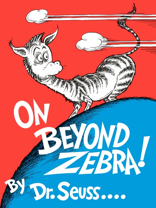 Cover image for On Beyond Zebra!